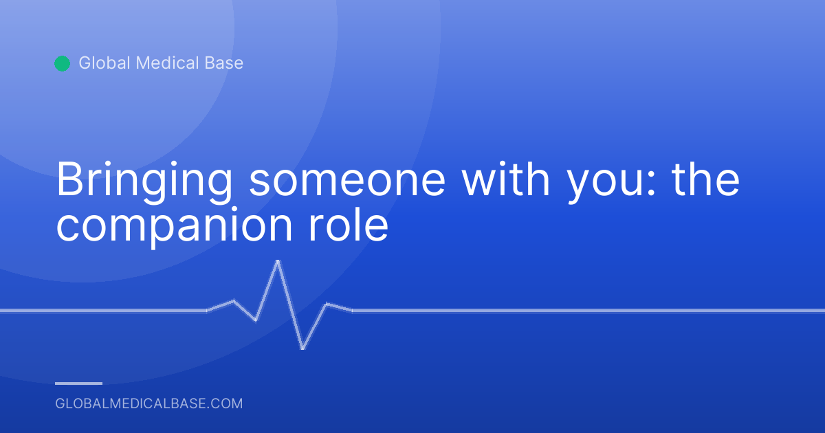 Bringing someone with you: the companion role