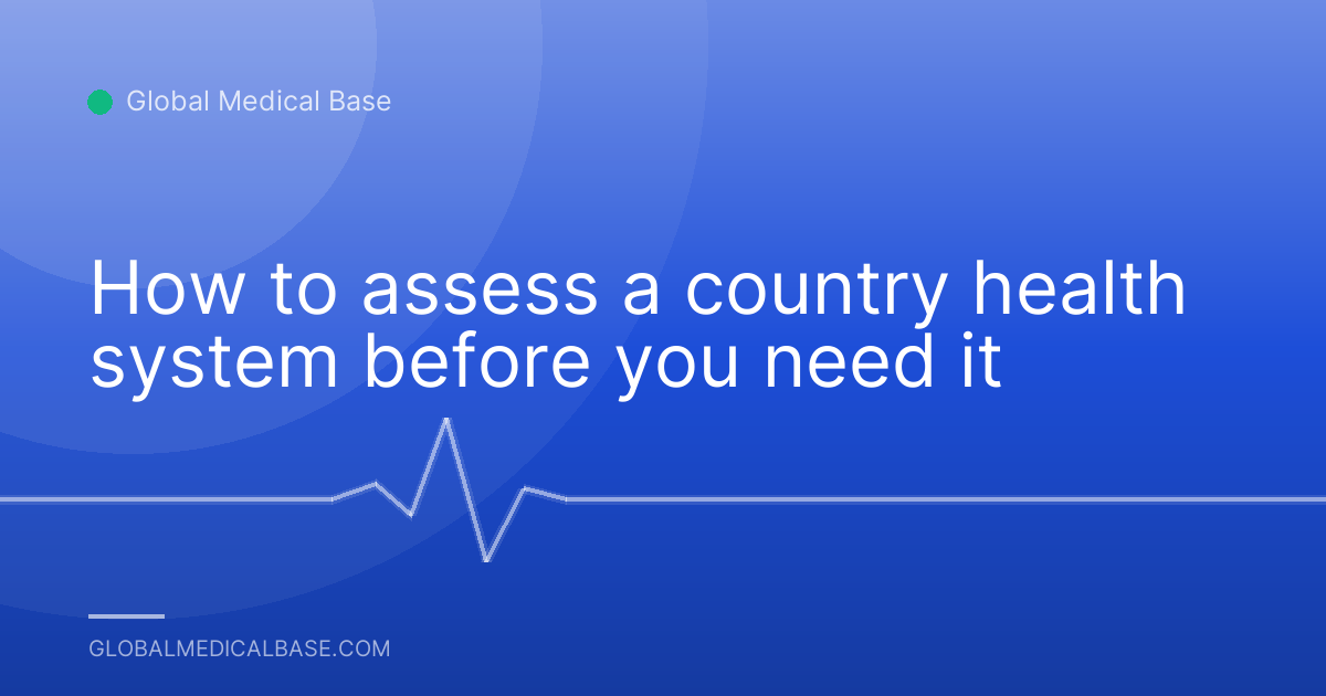 How to assess a country health system before you need it