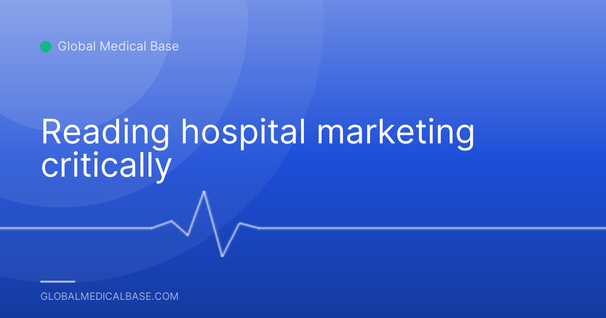 Reading hospital marketing critically