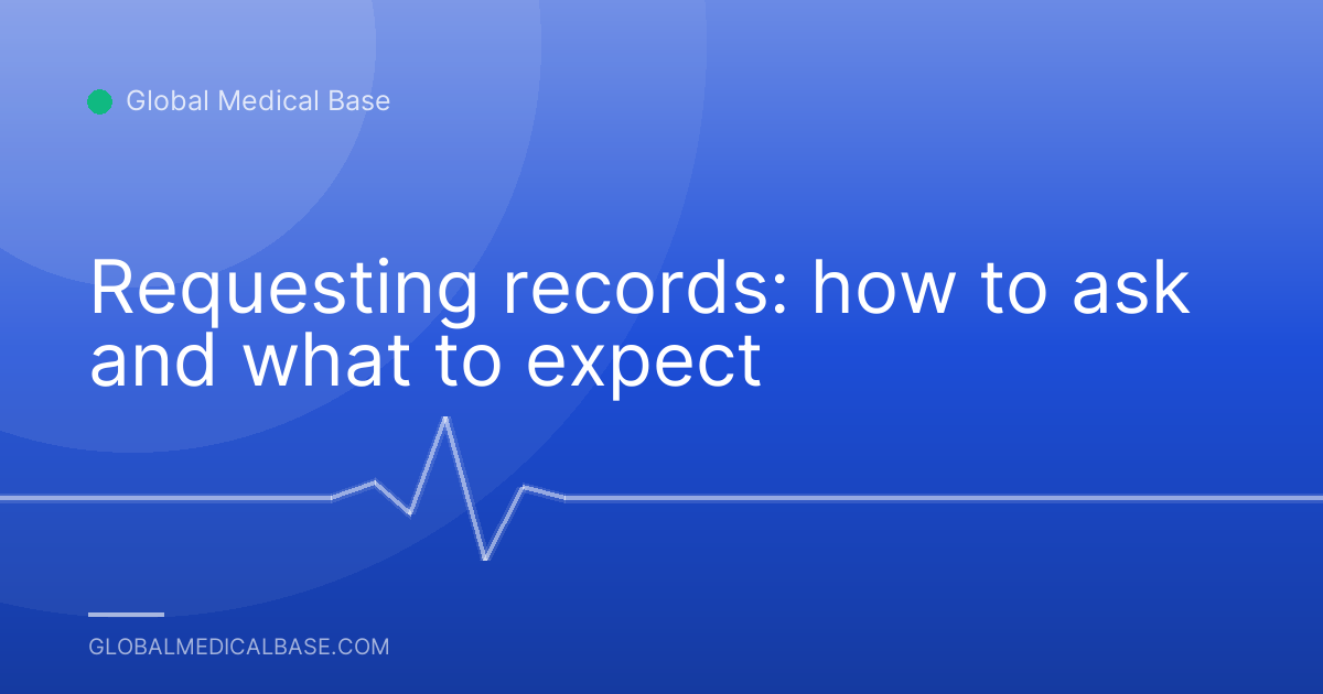 Requesting records: how to ask and what to expect